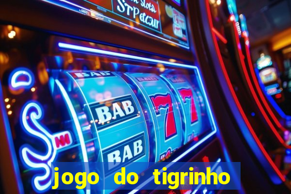 jogo do tigrinho deposito minimo 5 reais